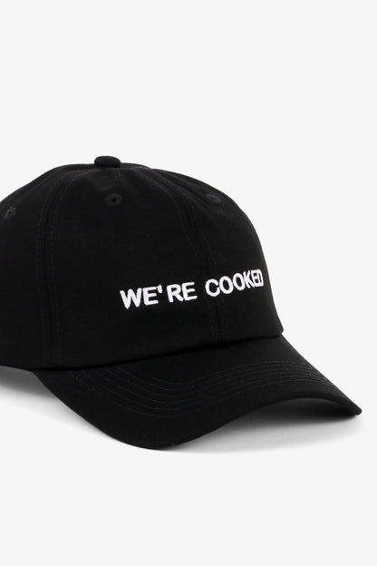 Intentionally Blank WE'RE COOKED DAD CAP