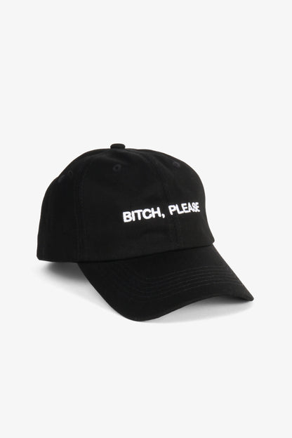 Intentionally Blank BITCH, PLEASE DAD CAP